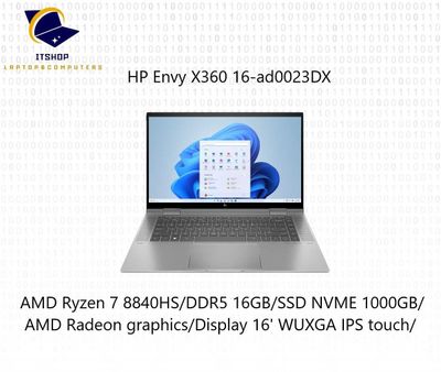 HP ENVY x360 16-ad0023dx AMD ryzen 7 8840HS 16/1000/16' inch touch