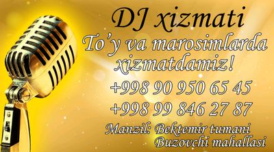DJ XIZMATI KICHIK TADBIRLAR!!
