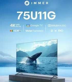 75"Телевизор Immer 75U11G UHD 4K Smart Google TV + bonus ?