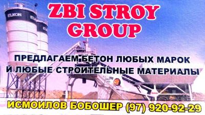 ZBI STROY GROUP BETON MAXSULOTLARI Istalgan marka Ismoilov Bobosher