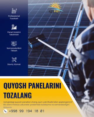 Quyosh panellarini tozalash xizmati - energiya hosildorligini oshiring