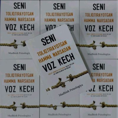 Kitob Seni toliqtirayotgan hamma narsadan voz kech