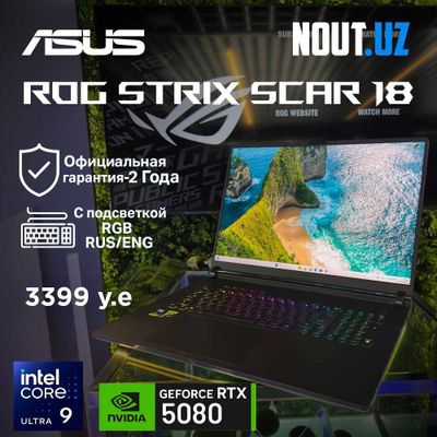 Asus ROG G18 Ultra 9,32GB,2TB,RTX5080,2.5K 240Hz Магазин Nout.uz