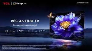 Телевизор TCL V6C 4K UHD (HDR) GOOGLE TV Оригинал