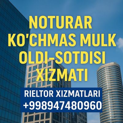 Нотурар кўчмас мулк олди-сотдиси бўйича хизматлар