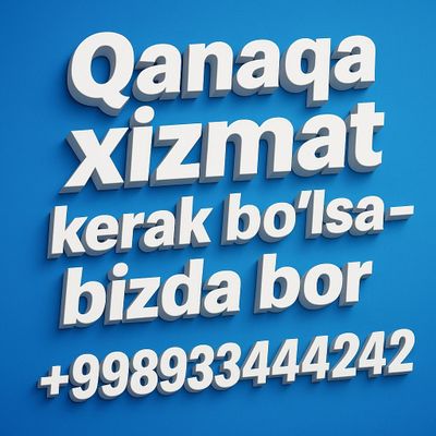 Universal xizmatlar! Gilamdan eshikgacha, elektrdan bonkagacha"