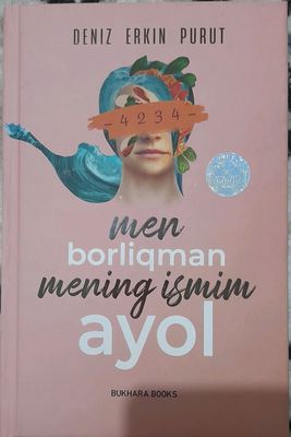 Men borliqman mening ismim ayol