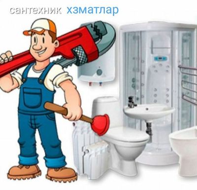 Santexnik xizmatlari 24/7 Toshkent boʻylab