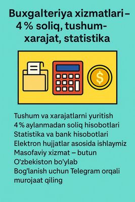Buxgalteriya xizmatlari — 4% soliq, tushum-xarajat, statistika