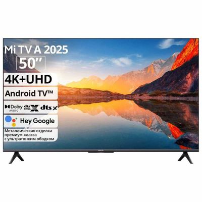 Телевизор Xiaomi TV 50* A-Series 2025 4K прошивка +доставка в подарок