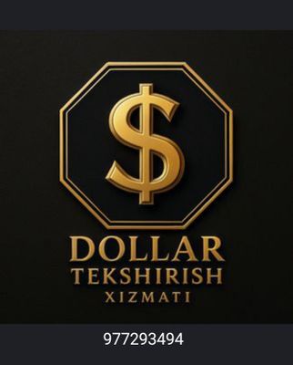Доллар текшириш хизмат сиз хохлаган жойда 24/7