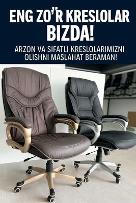 kreslolar arzon va sifatli