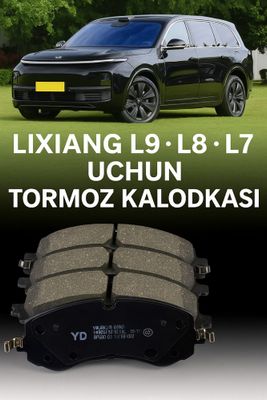 Lixiang L7 • L8 • L9 uchun ORIGINAL tormoz kolodkalari (2023-yilgacha)
