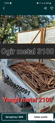 Metallom og'ir 3300 qabul qilamiz.Toshkent buylab olib ketamiz