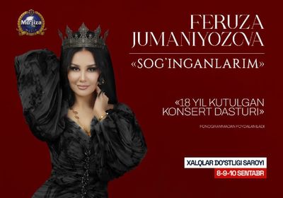 Feruza Jumaniyozovani koncertiga 2 bilet