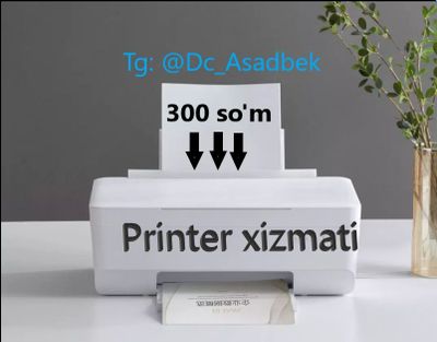 Printer xizmati arzon narxlarda