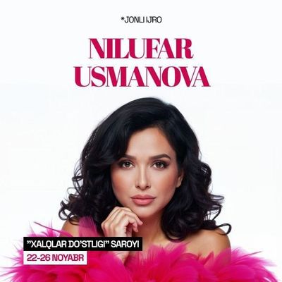 Nilufar usmonova 22-26 noyabr