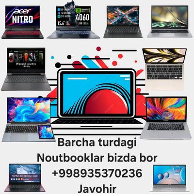 Bizda barcha turdagi Noutbooklar mavjud