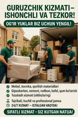 GURUZCHIK XIZMATI – Ishonchli va Tezkor! Uy ofis koʻchirish xizmati