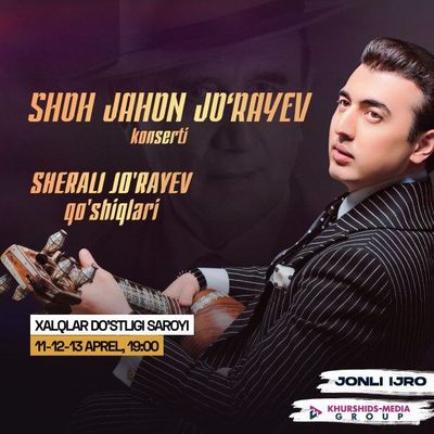 Shohjahon Joʻrayev konsert 11.12.13 aprel konsert