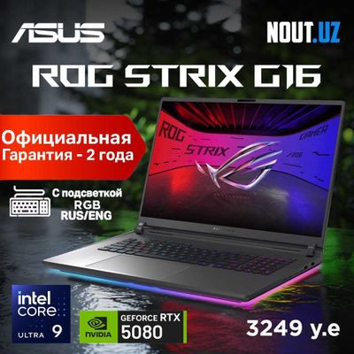 Asus ROG G16 Ultra 9,32GB,2TB,RTX5080,2.5K 240Hz Магазин Nout.uz