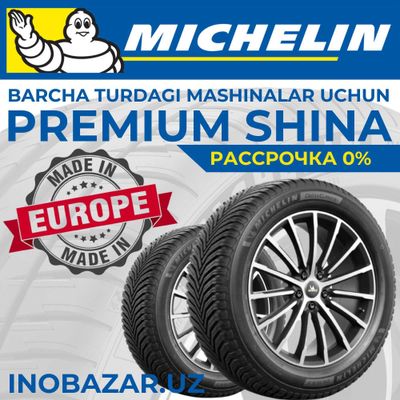 Автошина MICHELIN | Шины | Рассрочка | Halol nasiya savdo