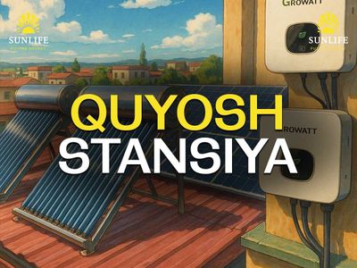 Солнечные панели • Quyosh panel • O’rnatish