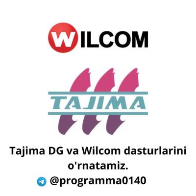 Tajima DG va Wilcom dasturlarini o'rnatamiz