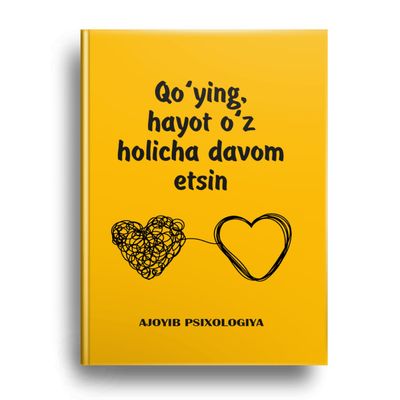 Qo'ying hayot o'z holicha davom etsin