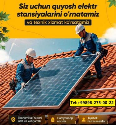 Quyosh panel , Солнечные панели • O’rnatish • Texnik xizmat