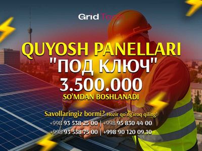 Quyosh batareyasi va panellarini o‘rnatish xizmati - Quyosh panel
