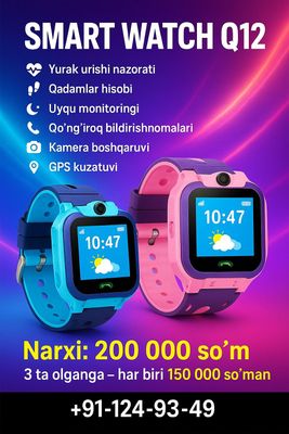 Smart watch bolalar uchun ham arzon va qulay,xavfsizlik uchun foydali.