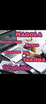 MAQOLA yozish, tez, rus, ingliz, uzbek tillarida, SIFATLI 100%