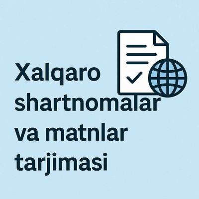 Tarjima xizmati Hujjat, kitob, xalqaro shartnomalar va matnlar.