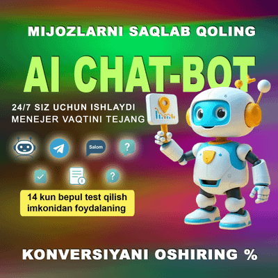 Vaqtingizni tejang: AI bot bilan avtomatik xizmat