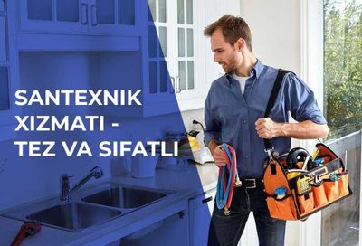 Santexnik xizmati 24/ 7 Toshkent shahar boʻylab tez va sifatli