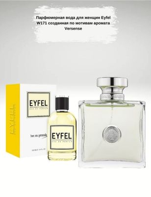 Eyfel W171 Versace Versense, W209 Victory Secret Bombshell