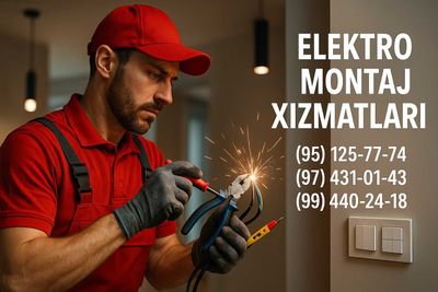 Elektro Montaj Xizmatlari ishonchli va hamyonbop
