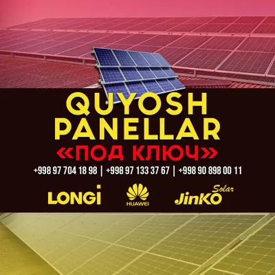 Солнечные панели | Quyosh panel | 500-645w