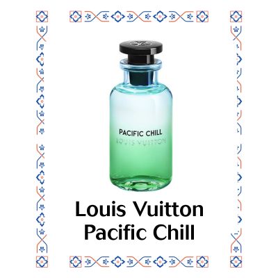 Louis Vuitton Pacific Chill