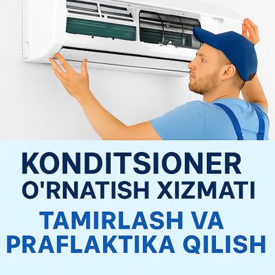 Konditsioner o'rnatish ,ta'mirlash ,freon to'ldrish , yuvish