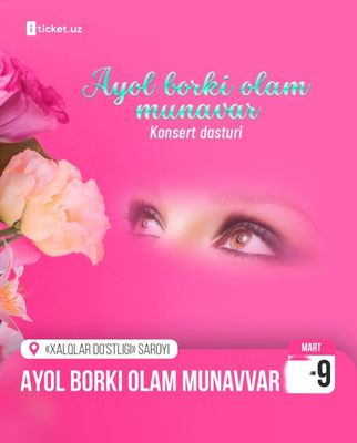 Gala Konsert Ayol borki olam munavvar nomli konsert