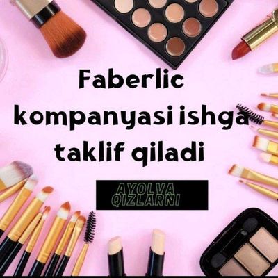 Faberlicga ishga taklif qilaman ayol