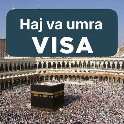 “Haj” va “Umra” tadbirlarini tashkil etish va o‘tkazish uchun Viza