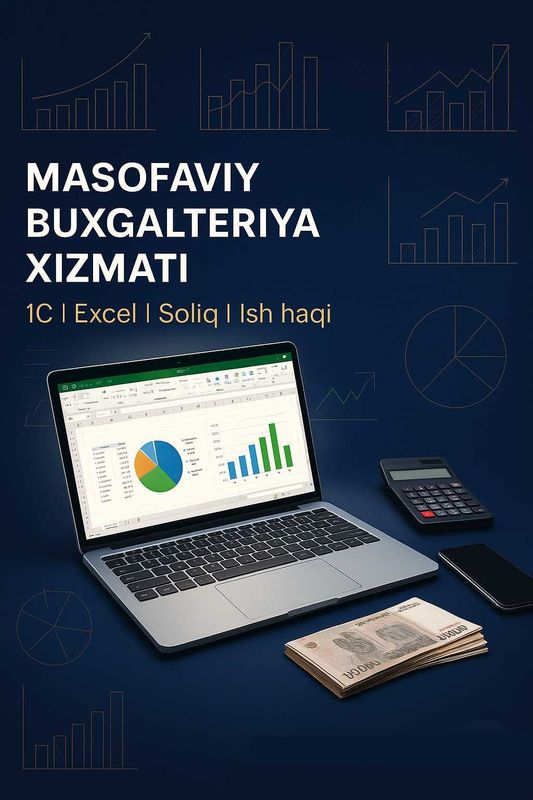 Buxgalteriya xizmatlari–Soliq, 1C, Ish haqi | Masofaviy va ishonchli Buxgalteriya xizmatlari–Soliq, 1C, Ish haqi | Masofaviy va ishonchli