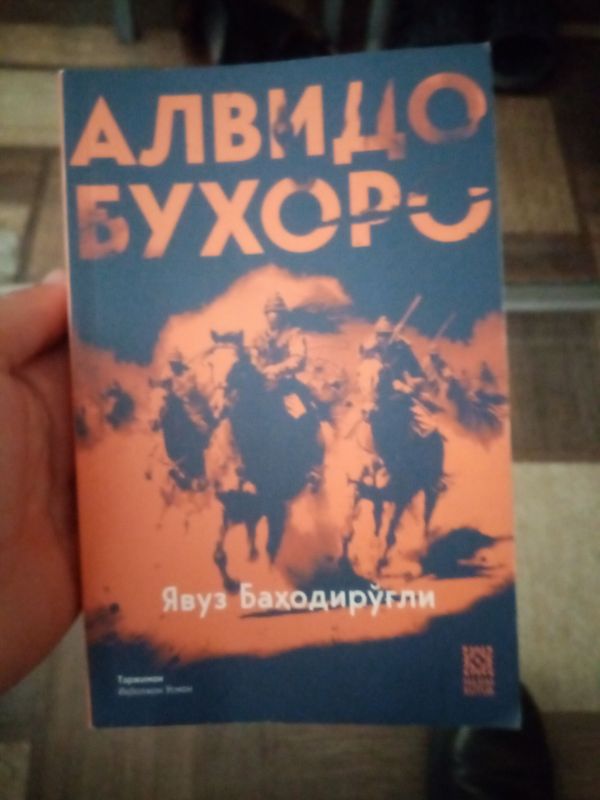 Alvido Buxoro ajoyib kitob Alvido Buxoro ajoyib kitob