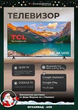 Televizor TCL 43 4K UHD SmartTV GOOGLE [eng yangi oxirgi yil!]