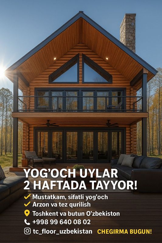 Yogʻoch uylar 15kunda tayyor Yogʻoch uylar 15kunda tayyor