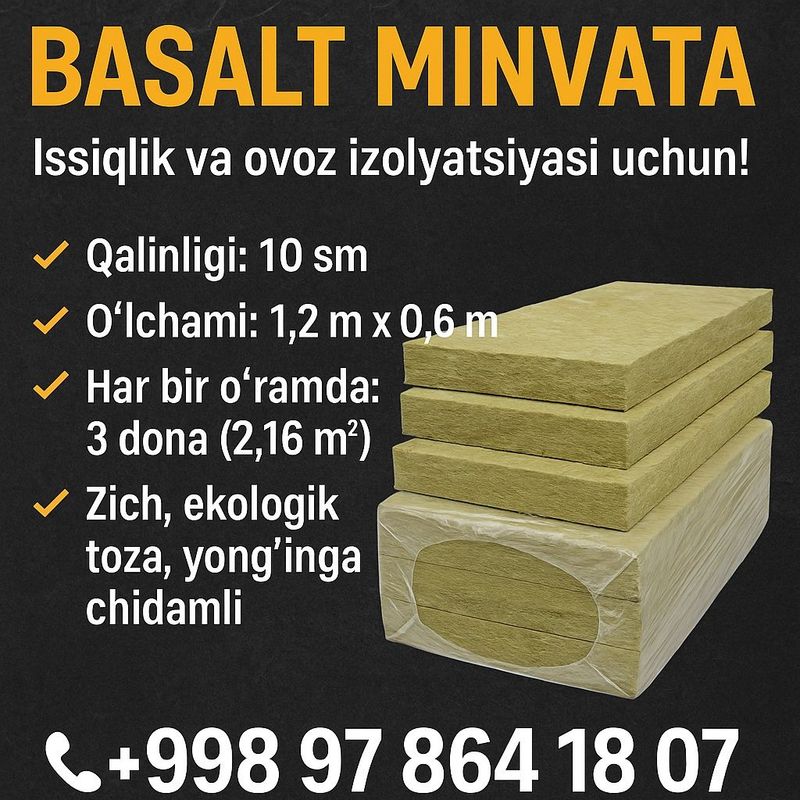 Basalt - issiq va sovuqdan ishonchli himoya! 21000 soʻmdan boshlab Basalt - issiq va sovuqdan ishonchli himoya! 21000 soʻmdan boshlab