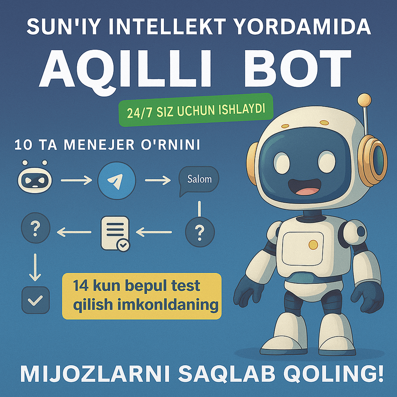Chat bot bilan: biznesingizni avtomatlashtiring!